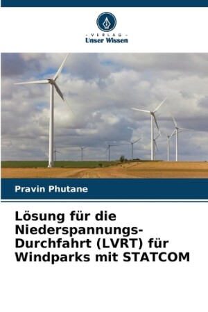 Lösung für die Niederspannungs-Durchfahrt (LVRT) für Windparks mit STATCOM