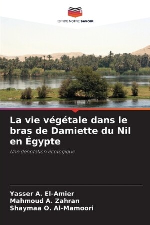 vie végétale dans le bras de Damiette du Nil en Égypte