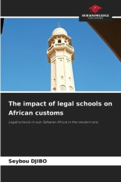 impact of legal schools on African customs