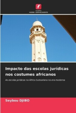 Impacto das escolas jurídicas nos costumes africanos