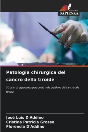 Patologia chirurgica del cancro della tiroide