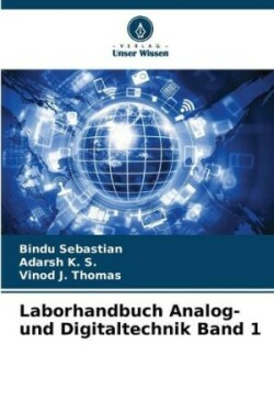 Laborhandbuch Analog- und Digitaltechnik Band 1