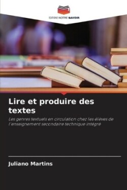 Lire et produire des textes