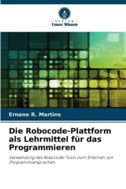 Robocode-Plattform als Lehrmittel für das Programmieren