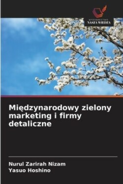 Międzynarodowy zielony marketing i firmy detaliczne