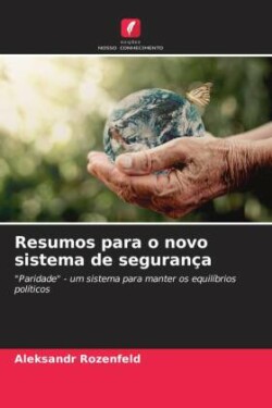 Resumos para o novo sistema de segurança