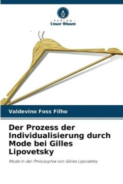 Prozess der Individualisierung durch Mode bei Gilles Lipovetsky