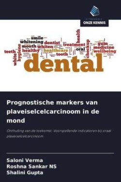 Prognostische markers van plaveiselcelcarcinoom in de mond