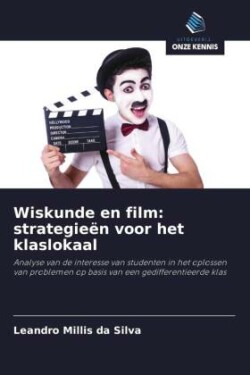 Wiskunde en film: strategieën voor het klaslokaal