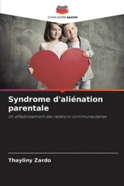 Syndrome d'aliénation parentale