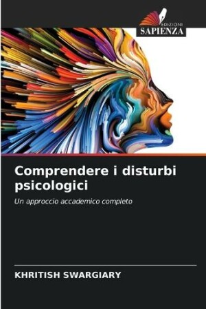 Comprendere i disturbi psicologici