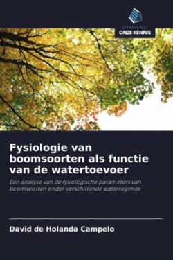 Fysiologie van boomsoorten als functie van de watertoevoer