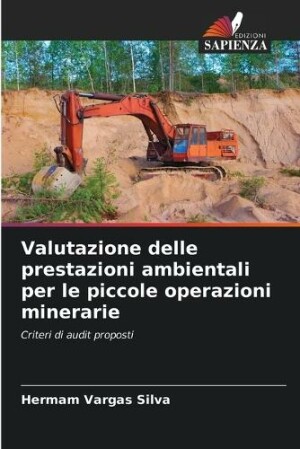 Valutazione delle prestazioni ambientali per le piccole operazioni minerarie