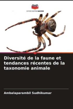 Diversité de la faune et tendances récentes de la taxonomie animale