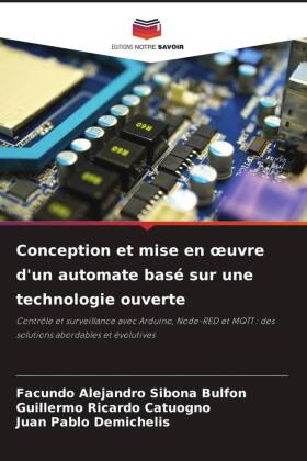 Conception et mise en oeuvre d'un automate basé sur une technologie ouverte