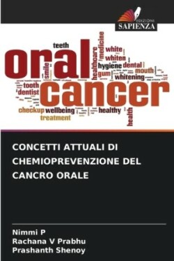 Concetti Attuali Di Chemioprevenzione del Cancro Orale