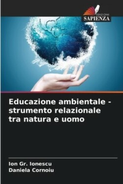 Educazione ambientale - strumento relazionale tra natura e uomo