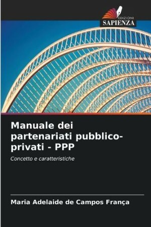 Manuale dei partenariati pubblico-privati - PPP