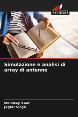 Simulazione e analisi di array di antenne