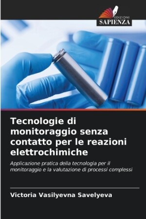 Tecnologie di monitoraggio senza contatto per le reazioni elettrochimiche