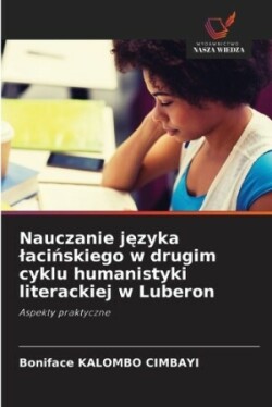 Nauczanie języka lacińskiego w drugim cyklu humanistyki literackiej w Luberon