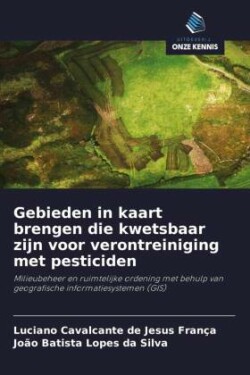 Gebieden in kaart brengen die kwetsbaar zijn voor verontreiniging met pesticiden