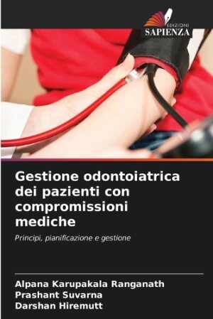 Gestione odontoiatrica dei pazienti con compromissioni mediche