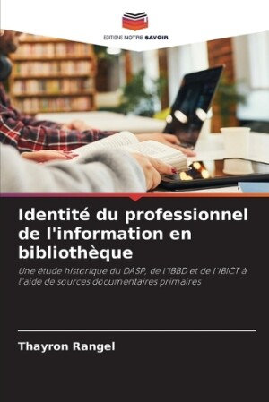 Identité du professionnel de l'information en bibliothèque