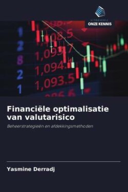 Financiële optimalisatie van valutarisico