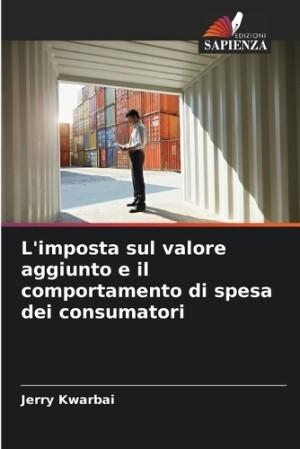 L'imposta sul valore aggiunto e il comportamento di spesa dei consumatori