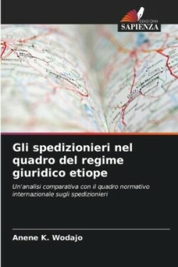 Gli spedizionieri nel quadro del regime giuridico etiope