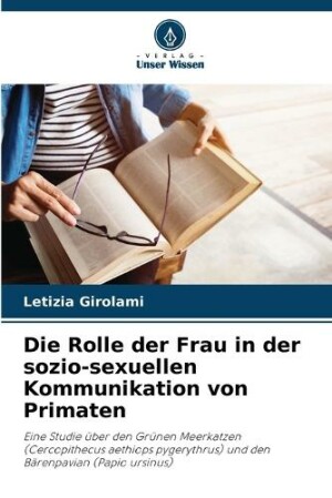 Rolle der Frau in der sozio-sexuellen Kommunikation von Primaten