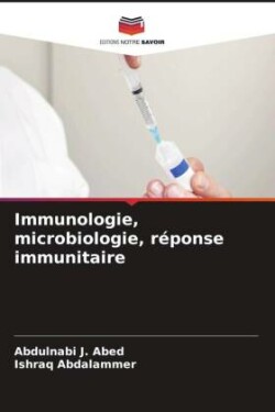 Immunologie, microbiologie, réponse immunitaire