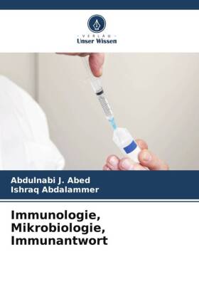 Immunologie, Mikrobiologie, Immunantwort