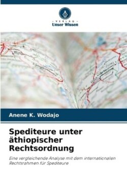 Spediteure unter äthiopischer Rechtsordnung