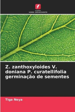 Z. zanthoxyloides V. doniana P. curatellifolia germinação de sementes