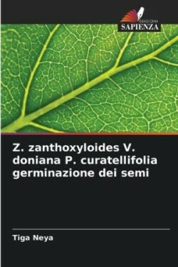 Z. zanthoxyloides V. doniana P. curatellifolia germinazione dei semi