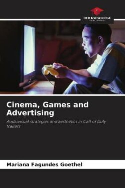 Cinema, Games and Advertising