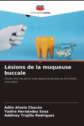 Lésions de la muqueuse buccale