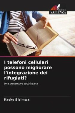 I telefoni cellulari possono migliorare l'integrazione dei rifugiati?