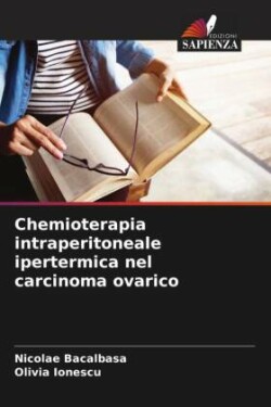 Chemioterapia intraperitoneale ipertermica nel carcinoma ovarico