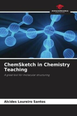 ChemSketch in Chemistry Teaching