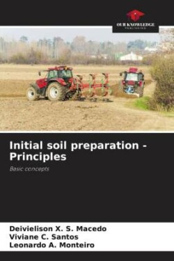 Initial soil preparation - Principles