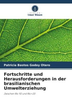 Fortschritte und Herausforderungen in der brasilianischen Umwelterziehung