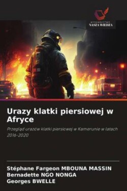 Urazy klatki piersiowej w Afryce