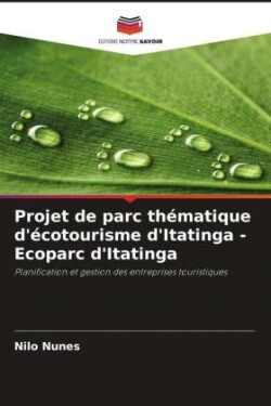 Projet de parc thématique d'écotourisme d'Itatinga - Ecoparc d'Itatinga