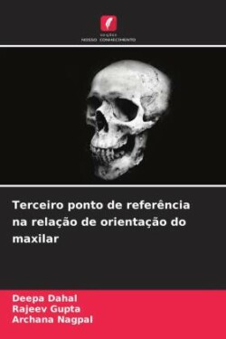 Terceiro ponto de referência na relação de orientação do maxilar