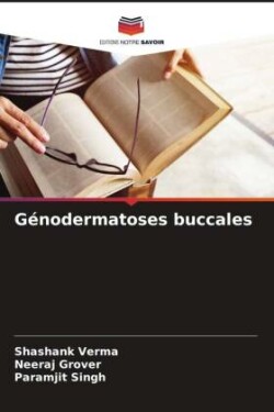 Génodermatoses buccales