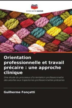 Orientation professionnelle et travail précaire