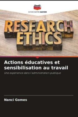 Actions éducatives et sensibilisation au travail